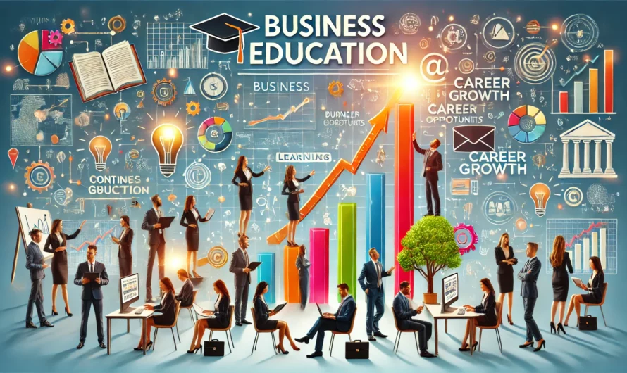 How Business Education Can Skyrocket Your Career Growth